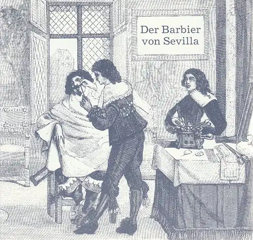 Saarländisches Staatstheater Saarbrücken, Jiri Kout, Martin Peleikis, Lothar Trautmann, Thomas Lang: Programmheft Gioacchino Rossini DER BARBIER VON SEVILLA Premiere 22. November 1986 Großes Haus Spielzeit 1986 / 87. 