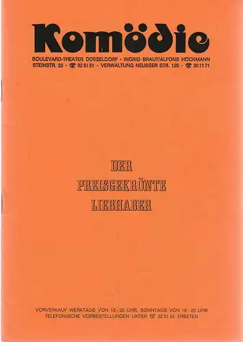 Komödie Boulevard-Theater Düsseldorf, Ingrid Braut, Alfons Höckmann, Horst Heinze: Programmheft Leslie Darbon / Peter Whelan DER PREISGEKRÖNTE LIEBHABER Spielzeit 1980 / 81 Heft 4. 