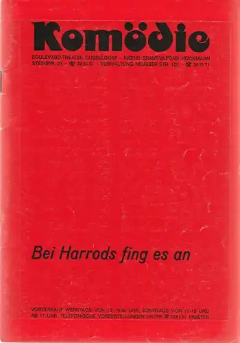 Komödie Boulevard-Theater Düsseldorf, Ingrid Braut, Alfons Höckmann, Horst Heinze: Programmheft John Chapman BEI HARRODS FING ES AN Spielzeit 1979 / 80 Heft 3. 