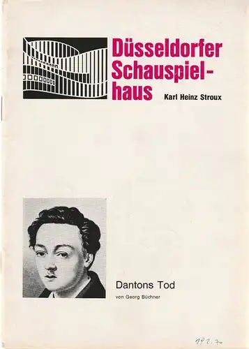 Düsseldorfer Schauspielhaus, Karl Heinz Stroux, G. Johannes Klose, Lore Bermbach (Fotos): Programmheft Georg Büchner DANTONS TOD 19. Februar 1970 Großes Haus. 