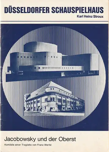 Düsseldorfer Schauspielhaus, Karl Heinz Stroux, G. Johannes Klose: Programmheft Franz Werfel JACOBOWSKY UND DER OBERST 11. Oktober 1967 Spielzeit 1967 / 68 Heft II. 