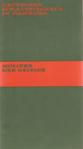 Deutsches Schauspielhaus in Hamburg, Mirjam Hoffmann, Peter von Wiese, Rosemarie Clausen (Szenenfotos): Programmheft Moliere DER GEIZIGE Premiere 21. Oktober 1971 Spielzeit 1971 / 72 Heft 3. 