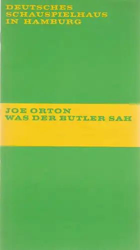 Deutsches Schauspielhaus in Hamburg, Hans Lietzau, Erich Wendt, Hans-Günter Martens, Rosemarie Clausen (Szenenfotos): Programmheft Joe Orton WAS DER BUTLER SAH Premiere 19. April 1970 Spielzeit 1969 / 70 Heft 11. 