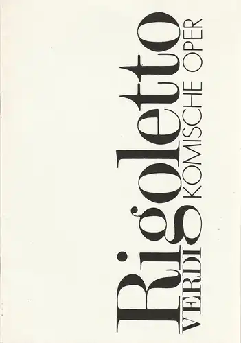 Komische Oper, Joachim Großkreutz, Hartmut Henning: Programmheft  Giuseppe Verdi RIGOLETTO 24. November 1983. 