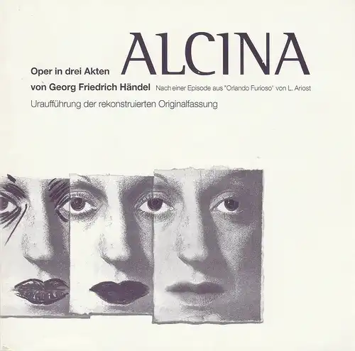 Text & Musik Corporation, Dörte Sauerzapf, Alfred Friese: Programmheft Uraufführung rekonstruierte Originalfassung Georg Friedrich Händel ALCINA Goethe-Theater Bad Lauchstädt 1992. 