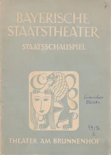 Bayerisches Staatsschauspiel, Alois Johannes Lippl, Hermann Wenninger, Max Högel: Programmheft William Shakespeare ROMEO UND JULIA Premiere 13 Oktober 1949 Theater Am Brunnenhof Spielzeit 1949 / 50 Heft 2. 