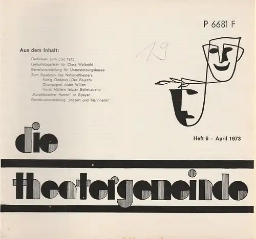 Theatergemeinde für das Nationaltheater Mannheim: Blätter der Theatergemeinde für das Nationaltheater Mannheim Heft 6 April 1973. 