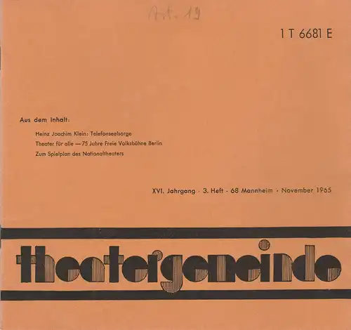 Theatergemeinde für das Nationaltheater Mannheim: Blätter der Theatergemeinde für das Nationaltheater Mannheim Heft 3 November 1965. 