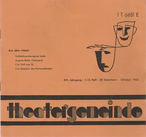 Theatergemeinde für das Nationaltheater Mannheim: Blätter der Theatergemeinde für das Nationaltheater Mannheim Heft 1 / 2 Oktober 1965. 