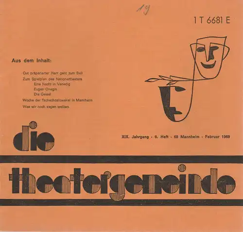 Theatergemeinde für das Nationaltheater Mannheim: Blätter der Theatergemeinde für das Nationaltheater Mannheim Heft 6 Februar 1969. 