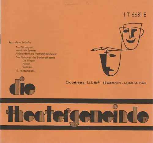 Theatergemeinde für das Nationaltheater Mannheim: Blätter der Theatergemeinde für das Nationaltheater Mannheim Heft 1 / 2 Sept / Okt 1968. 