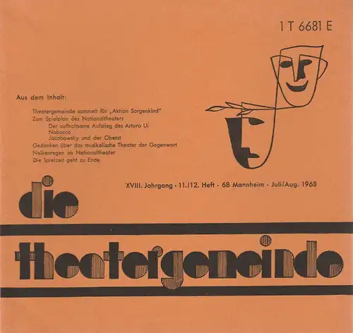 Theatergemeinde für das Nationaltheater Mannheim: Blätter der Theatergemeinde für das Nationaltheater Mannheim Heft 11 / 12 Juli / Aug 1968. 