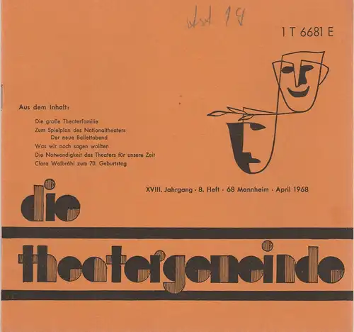 Theatergemeinde für das Nationaltheater Mannheim: Blätter der Theatergemeinde für das Nationaltheater Mannheim Heft 8 April 1968. 