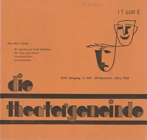 Theatergemeinde für das Nationaltheater Mannheim: Blätter der Theatergemeinde für das Nationaltheater Mannheim Heft 7 März 1968. 