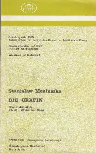 Teatr Wielki Warschau, Robert Satanowski, Maria Foltyn: Programmheft Stanislaw Moniuszko DIE GRÄFIN 31. März 1987 Deutsche Staatsoper. 