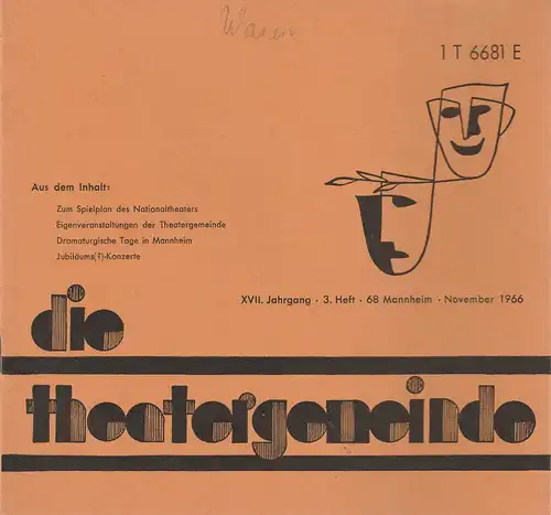 Theatergemeinde für das Nationaltheater Mannheim: Blätter der Theatergemeinde für das Nationaltheater Mannheim Heft 3 November 1966. 