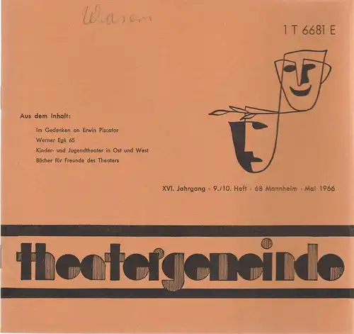 Theatergemeinde für das Nationaltheater Mannheim: Blätter der Theatergemeinde für das Nationaltheater Mannheim Heft 9 / 10 Mai 1966. 