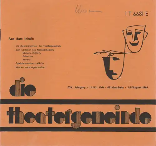 Theatergemeinde für das Nationaltheater Mannheim: Blätter der Theatergemeinde für das Nationaltheater Mannheim Heft 11 / 12 Juli / August 1969. 