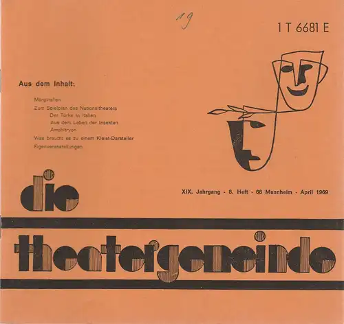 Theatergemeinde für das Nationaltheater Mannheim: Blätter der Theatergemeinde für das Nationaltheater Mannheim Heft 8 April 1969. 