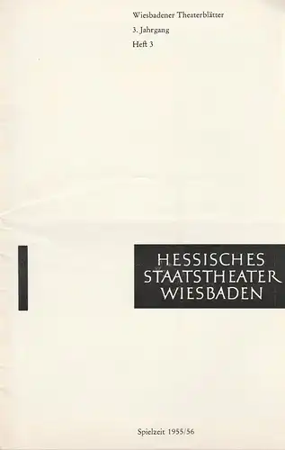 Hessisches Staatstheater Wiesbaden, Friedrich Schramm, Lüder Wortmann, Claus Peter Witt: Programmheft Wolfgang Amadeus Mozart DIE ZAUBERFLÖTE 9. Oktober 1955 Spielzeit 1955 / 56 Heft 3 Wiesbadener Theaterblätter. 