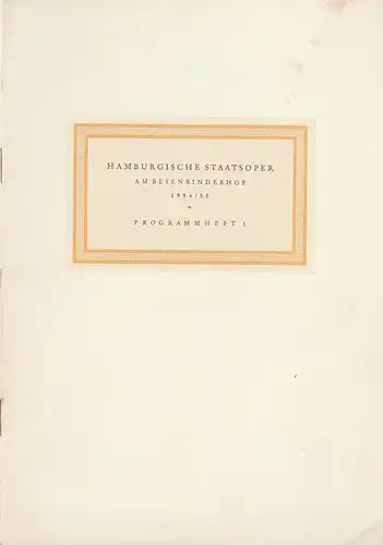 Hamburgische Staatsoper, Günther Rennert, Horst Goerges, Alfred Siercke: Programmheft Christoph Willibald Gluck ORPHEUS UND EURYDIKE 21. November 1954 Spielzeit 1954 / 55 Heft 1. 