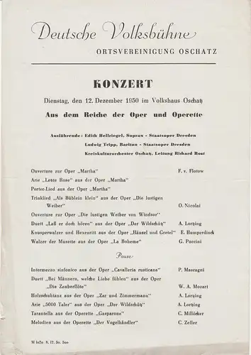 Deutsche Volksbühne, Ortsvereinigung Oschatz: Theaterzettel KONZERT AUS DEM REICHE DER OPER UND OPERETTE 12. Dezember 1950 Volkshaus Oschatz. 