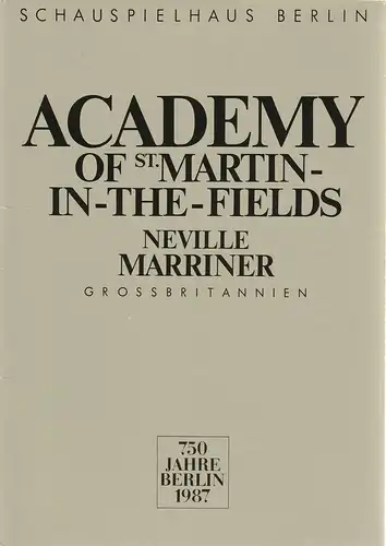 Schauspielhaus Berlin, Künstler-Agentur der DDR, Kirsten Streithof, Klaus Kleinschmidt, R. Dassow: Programmheft ACADEMY OF ST. MARTIN-IN-THE-FIELDS 750 Jahre Berlin. 