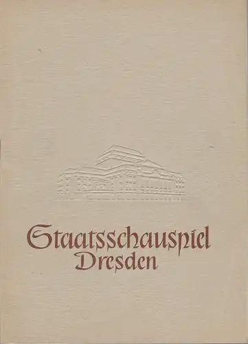 Staatsschauspiel Dresden, Heinrich Allmeroth, Heinz Pietzsch, Werner Frost, Jutta Landgraf (Szenenfotos): Programmheft Friedrich Schiller WALLENSTEIN Spielzeit 1956 / 57  Blätter des Staatsschauspiels Dresden. 