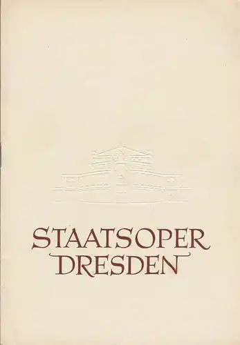 Staatsoper Dresden, Heinrich Allmeroth, Eberhard Sprink: Programmheft Wolfgang Amadeus Mozart DIE HOCHZEIT DES FIGARO 12. August 1958 Kleines Haus Blätter der Staatsoper Dresden. 