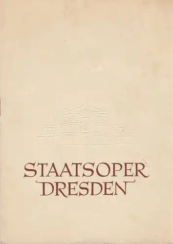 Staatsoper Dresden, Heinrich Allmeroth, Eberhard Sprink: Programmheft Giuseppe Verdi AIDA 29. August 1958 Großes Haus. 