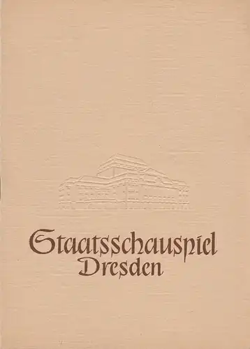 Staatsschauspiel Dresden, Heinrich Allmeroth, Heinz Pietzsch: Programmheft William Shakespeare DER WIDERSPENSTIGEN ZÄHMUNG Spielzeit 1956 / 57 Blätter des Staatsschauspiels Dresden. 