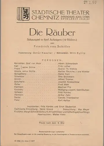 Städtische Theater Chemnitz, Karl Görs: Theaterzettel Friedrich von Schiller DIE RÄUBER Spielzeit 1949 / 50. 