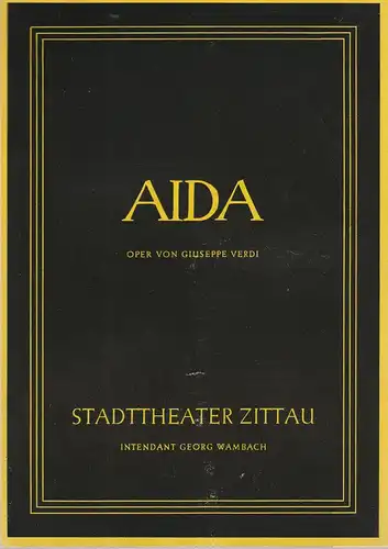 Stadttheater Zittau, Georg Wambach: Programmheft Giuseppe Verdi AIDA 1954. 