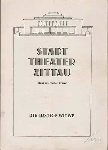 Stadttheater Zittau, Walter Brandt, Hubertus Methe: Programmheft Franz Lehar DIE LUSTIGE WITWE   1951. 
