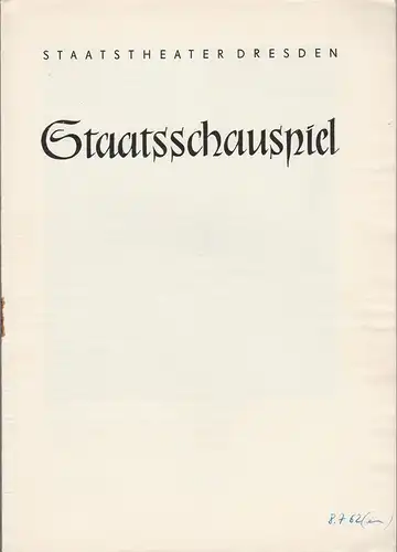 Staatsschauspiel Dresden, Gerd Michael Henneberg, Eberhard Sprink: Programmheft Johann Wolfgang von Goethe FAUST Der Tragödie 1. Teil Blätter des Staatsschauspiels Dresden 1958 /59 Heft 6 Spielzeit 1962 /63. 