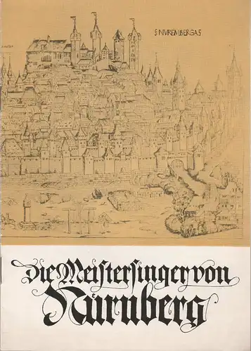 Städtische Bühnen Erfurt, Albrecht Delling, Hans Welker: Programmheft Richard Wagner DIE MEISTERSINGER VON NÜRNBERG Premiere 2. März 1963 Spielzeit 1962 / 63 Heft 14. 