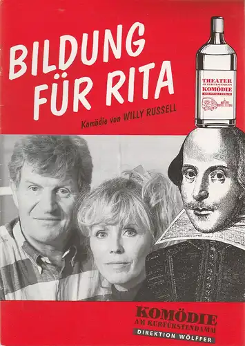 Komödie am Kurfürstendamm, Direktion Wölffer, Katrin Schindler, Beatrix Ross: Programmheft Willy Russell BILDUNG FÜR RITA  Spielzeit 1996 / 1997. 