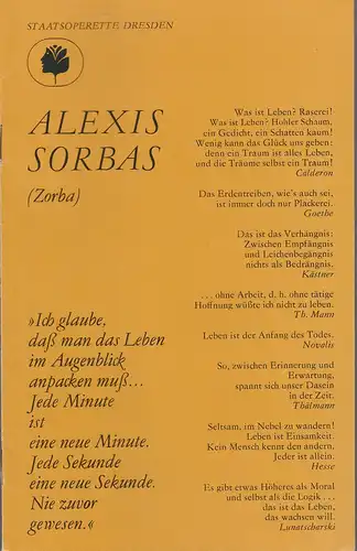 Staatsoperette Dresden, Reinhold Stövesand, Peter Gunold, Ekkehard Walter, Ursula Mattheuer-Neustädt: Programmheft John Kander ALEXIS SORBAS Premiere 22. + 23. Mai 1988 Spielzeit 1987 / 88 Heft 4  ( Zorba ). 