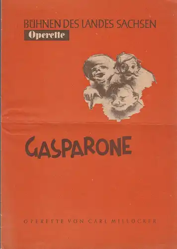 Bühnen des Landes Sachsen, Intendanz, H. Kaubisch: Programmheft Carl Millöcker GASPARONE 1950. 