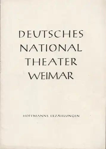 Deutsches Nationaltheater Weimar, Otto Lang, Manfred Seidowsky, Ilse Winter: Programmheft Jacques Offenbach HOFFMANNS ERZÄHLUNGEN Spielzeit 1959 / 60 Heft 11. 