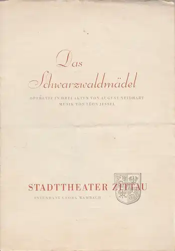 Stadttheater Zittau, Georg Wambach: Programmheft Leon Jessel DAS SCHWARZWALDMÄDEL 1954. 
