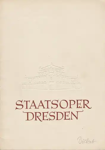 Staatsoper Dresden, Heinrich Allmeroth, Eberhard Sprink, Jürgen Beythien: Programmheft Adolphe Adam WENN ICH KÖNIG WÄR Spielzeit 1955 / 1956. 