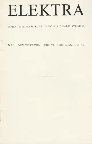 Staatsoper Dresden, Semperoper, Gerd Schönfelder, Sigrid Neef, Ekkehard Walter: Programmheft Richard Strauss ELEKTRA Premiere 15. Juli 1986 Spielzeit 1987 / 88. 