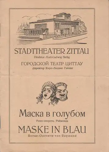Stadttheater Zittau, Karl-Ludwig Heilig: Programmheft Fred Raymond MASKE IN BLAU. 