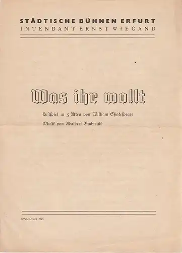 Städtische Bühnen Erfurt, Ernst Wiegand: Programmheft William Shakespeare WAS IHR WOLLT. 