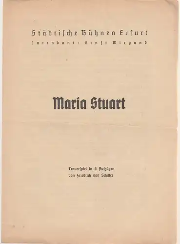 Städtische Bühnen Erfurt, Ernst Wiegand: Programmheft Friedrich von Schiller MARIA STUART. 