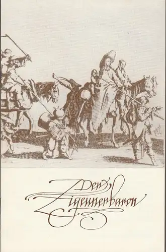 Staatsoperette Dresden, Reinhold Stövesand, Siegfried Blütchen, Ekkehard Walter: Programmheft Johann Strauss DER ZIGEUNERBARON Premiere 18. + 20. Juni 1978 Spielzeit 1977 / 78 Heft 4. 