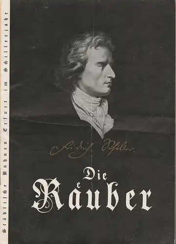 Städtische Bühnen Erfurt, Georg Leopold, Karlheinz Carpentier, Hans Welker: Programmheft Friedrich Schiller DIE RÄUBER Spielzeit 1955 / 56 Heft 16. 