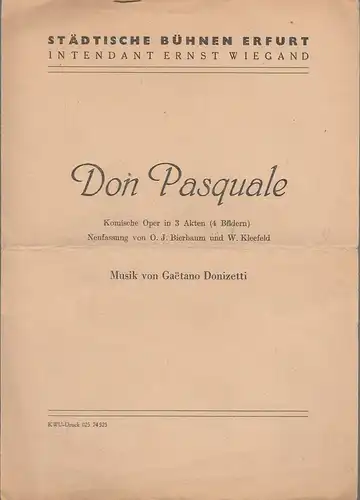 Städtische Bühnen Erfurt, Ernst Wiegand: Programmheft Gaetano Donizetti DON PASQUALE ca. 1946. 