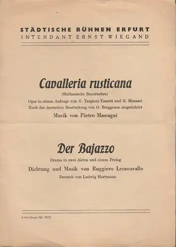 Städtische Bühnen Erfurt, Ernst Wiegand: Programmheft Pietro Mascagni CAVALLERIA RUSTICANA / Ruggiero Leoncavallo DER BAJAZZO ca. 1946. 